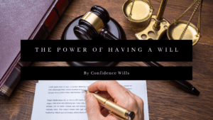 The Power of Will Writing - Confidence Wills